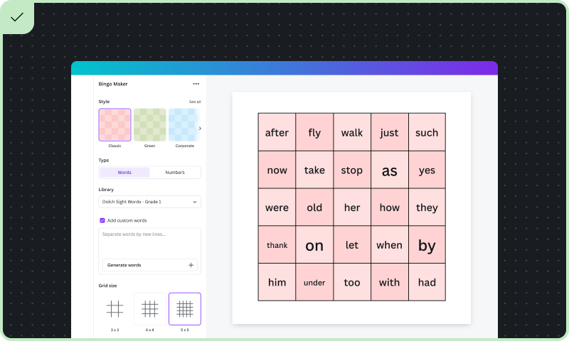 Screenshot of a correctly designed Bingo Maker app outputting a bingo grid design with good color contrast. The app uses form fields and by default selects the classic style, words bingo, Dolch Sights Words - Grade 1 library, which allows the user to add custom words, and a 5 by 5 grid layout