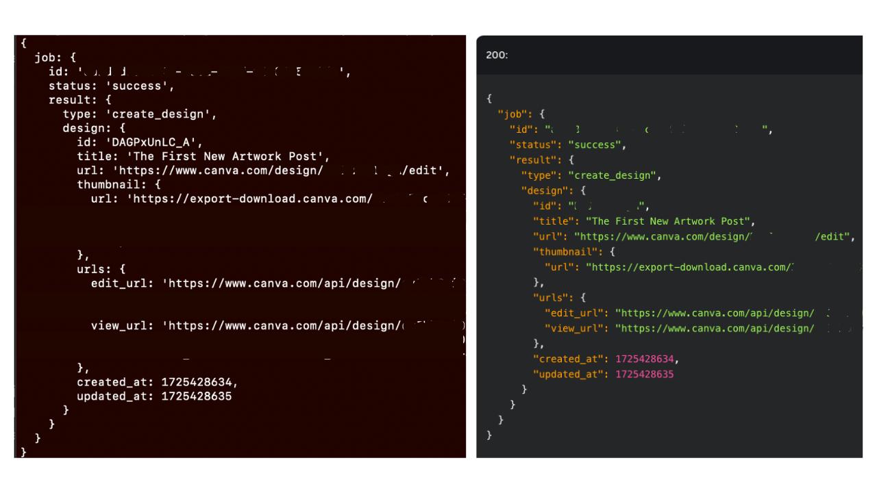 Two images that show near-identical JSON output, one from Canva Docs and the other from the terminal shell. Some of the output is obscured